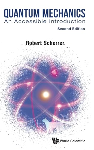 Quantum Mechanics: An Accessible Introduction