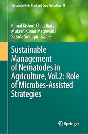 Sustainable Management of Nematodes in Agriculture, Vol.2: Role of Microbes-Assisted Strategies