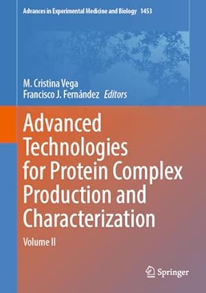 Advanced Technologies for Protein Complex Production and Characterization: Volume II