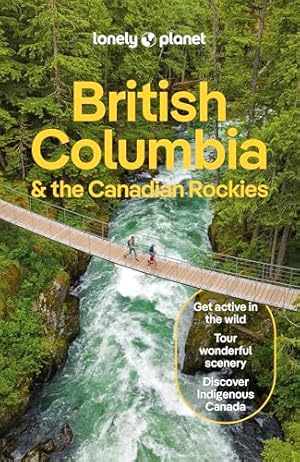 Lonely Planet British Columbia & the Canadian Rockies 10