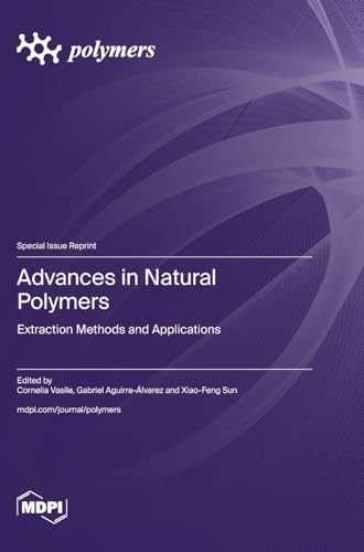 Advances in Natural Polymers: Extraction Methods and Applications