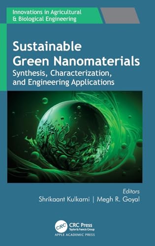 Sustainable Green Nanomaterials: Synthesis, Characterization, and Engineering Applications