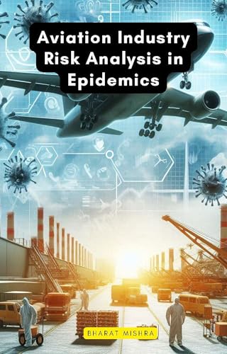 Aviation Industry Risk Analysis in Epidemics